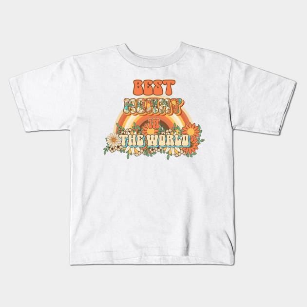 Best mommy in the world Groovy gift for mothers and mum quote Groovy moms build strong  character Kids T-Shirt by HomeCoquette